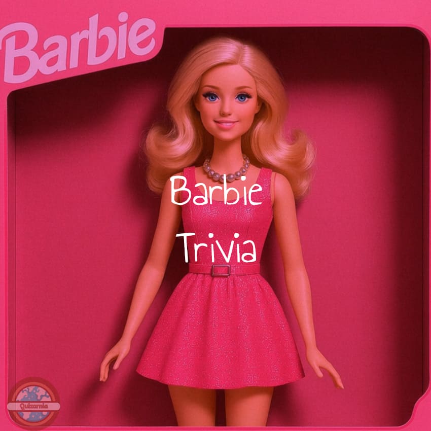 Barbie Trivia