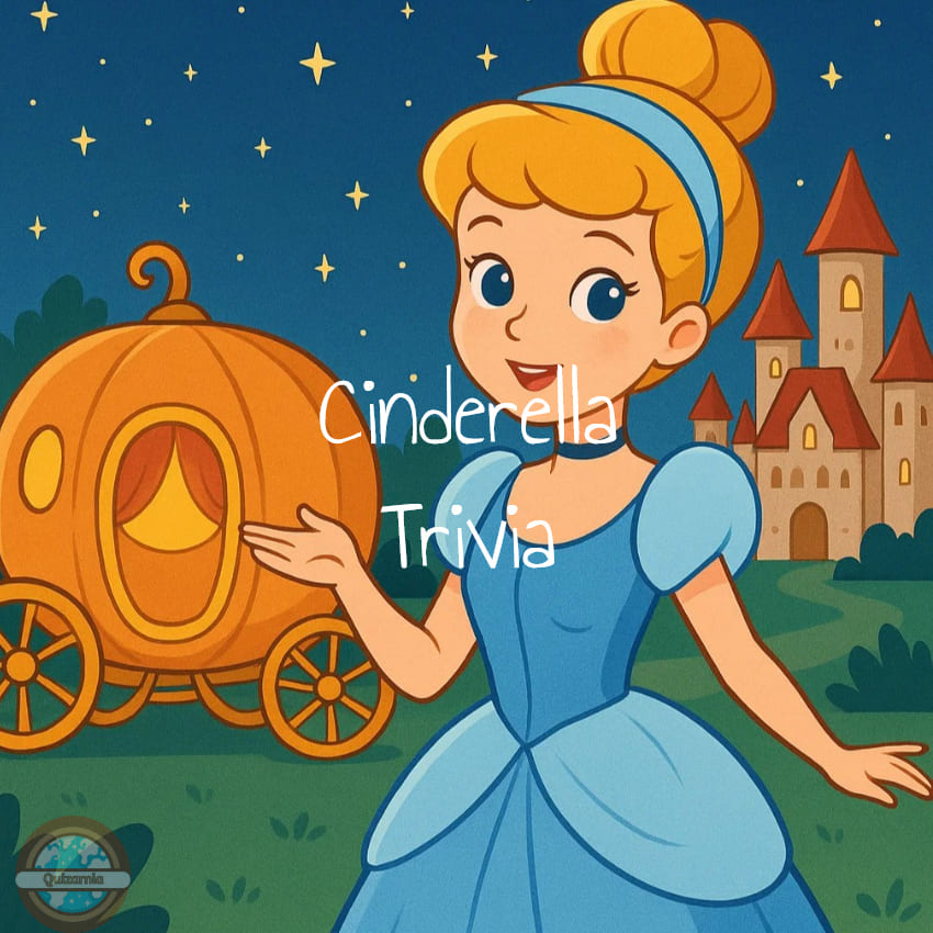 Cinderella Trivia: From Ashes to Royal Secrets (60 Questions) ✨👠