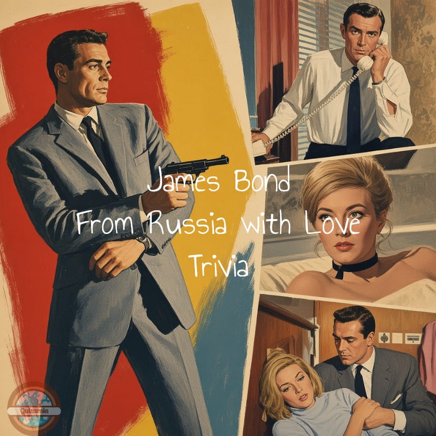 James bond from russia with love trivia