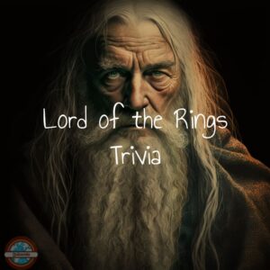 Lord of the Rings Trivia