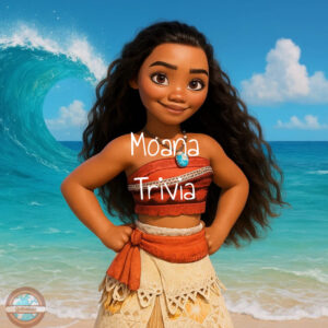 Moana Trivia